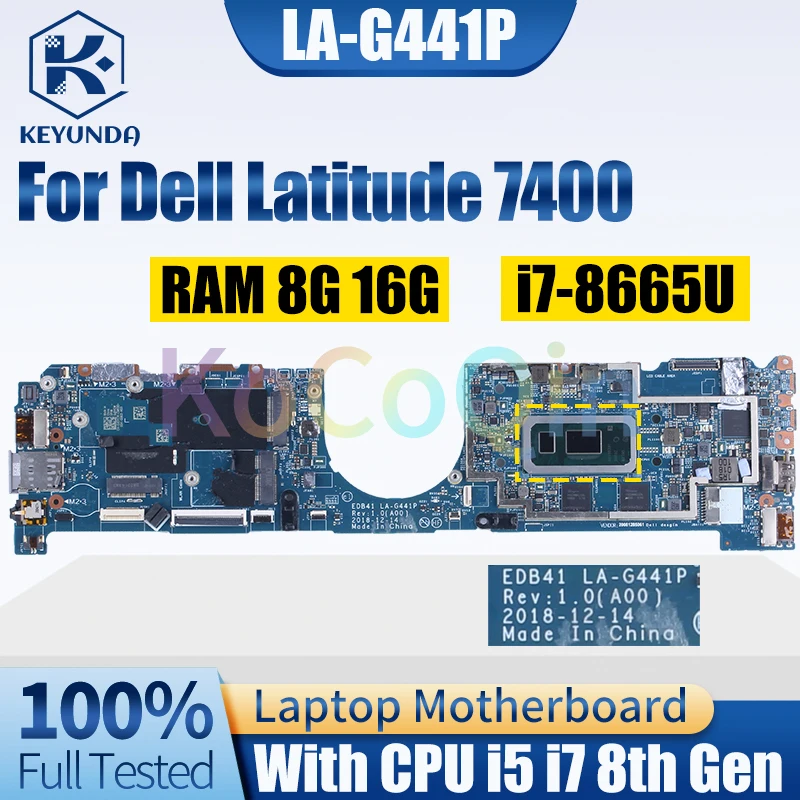 לה-G441P עבור Dell Latitude 7400 המחברת Mainboard 05615V i5-8265 i5-8365U i7-8665U RAM 8/16G מחשב נייד לוח אם מלאה נבדק